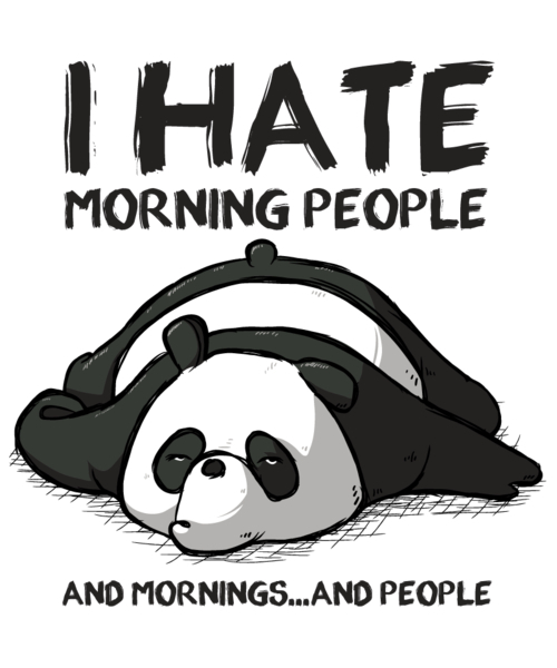 20211103_qwertee_i_hate_morning_people.jpg