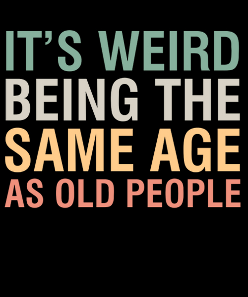 20231116_same_age_as_old_people.jpg