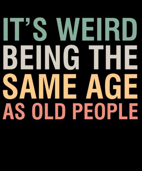 20231116_same_age_as_old_people.jpg